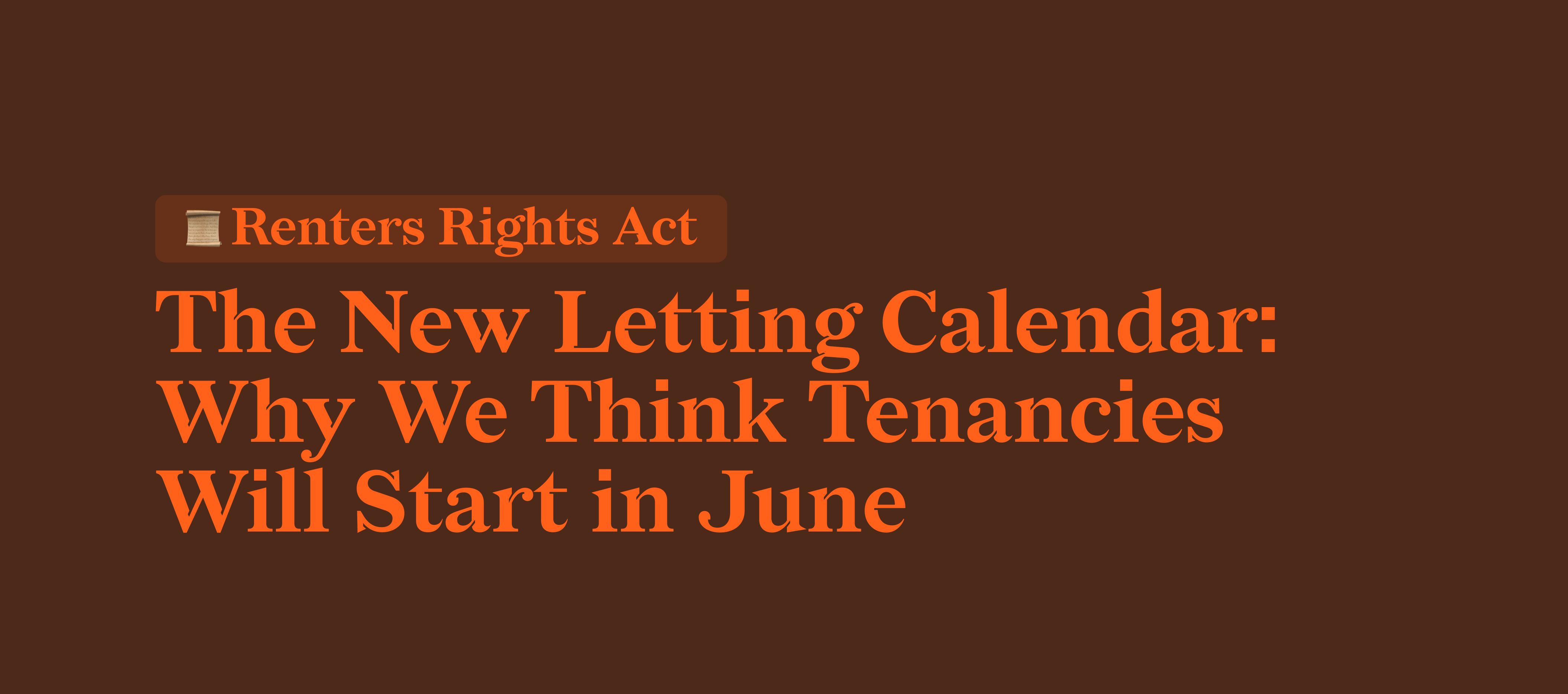 RRA: The New Letting Calendar: Why We Think Tenancies Will Start in June